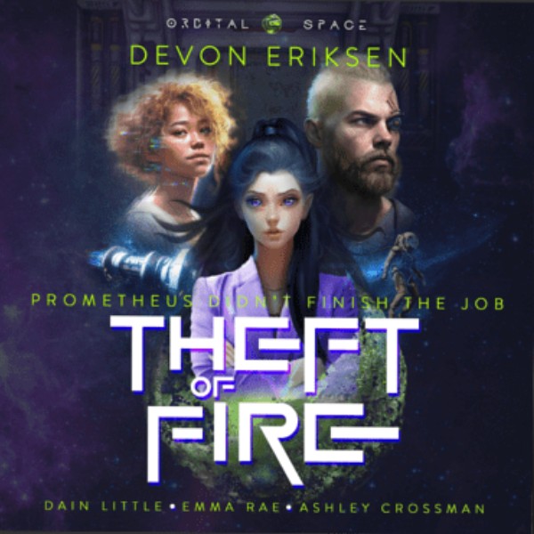 Theft of Fire audiobook cover, Devon Eriksen